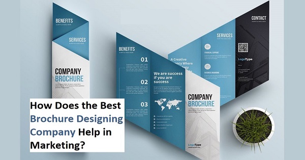 How Does the Best Brochure Designing Company Help in Marketing?